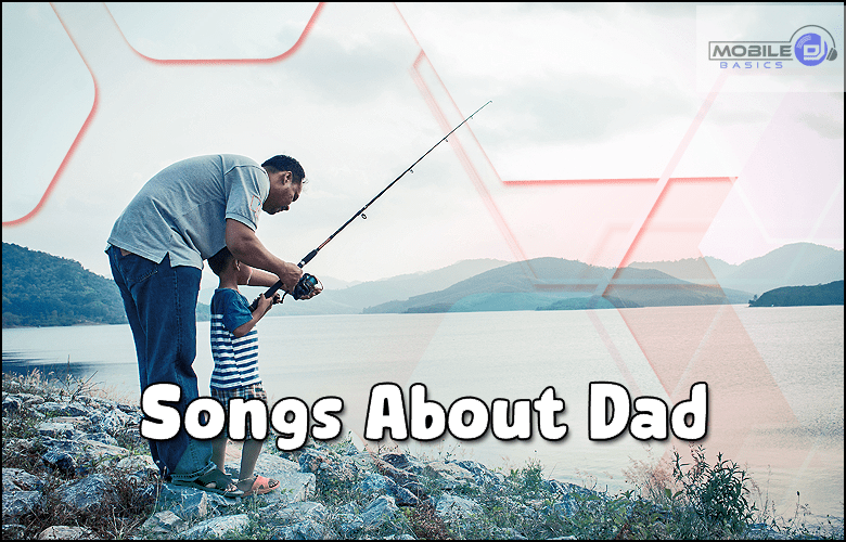 Songs About Dad