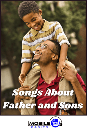 Songs About Father and Sons