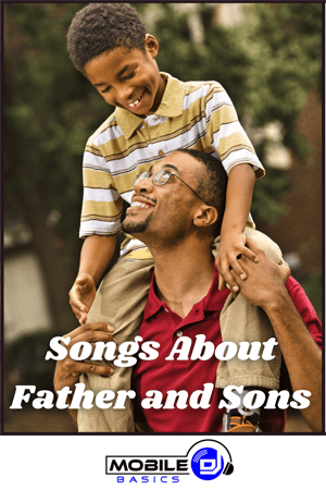 Songs About Father And Sons 