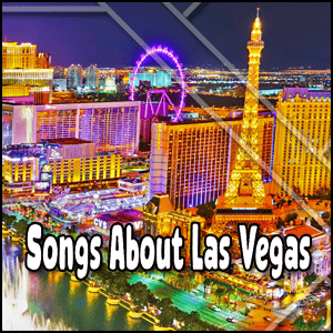 Songs with Las Vegas vibes.