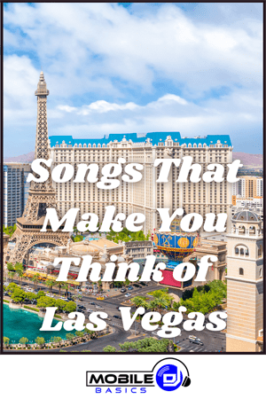 Songs That Make You Think of Las Vegas