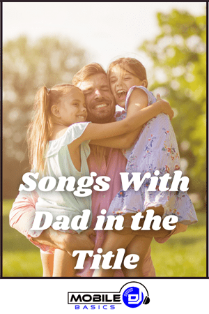 Songs With Dad in the Title