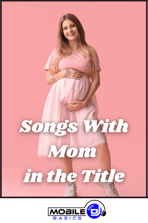 Songs With Mom in the Title