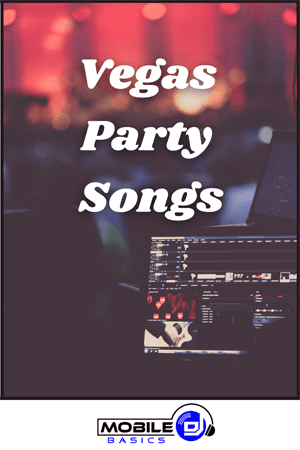 Vegas Party Songs