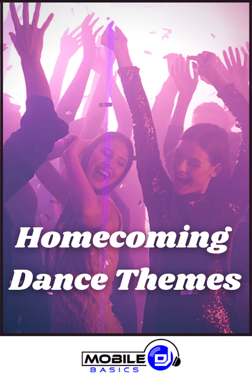 Homecoming Dance Themes
