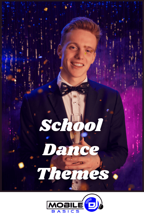 Best School Dance Themes