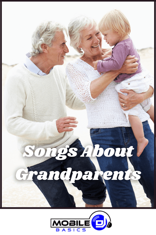 Best Songs About Grandparents