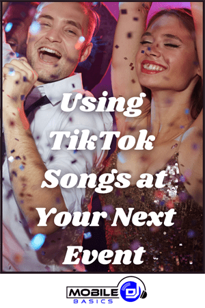 Using TikTok Songs at Your Next Event