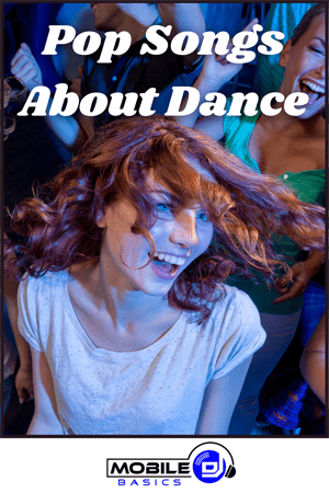 Pop Songs About Dance