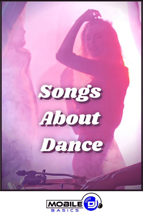 Songs About Dance