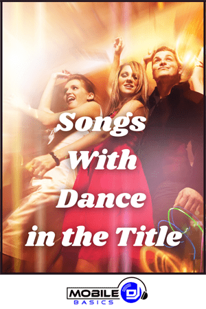 Songs With Dance in the Title