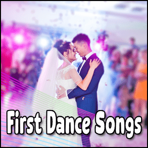 First Dance Wedding Songs