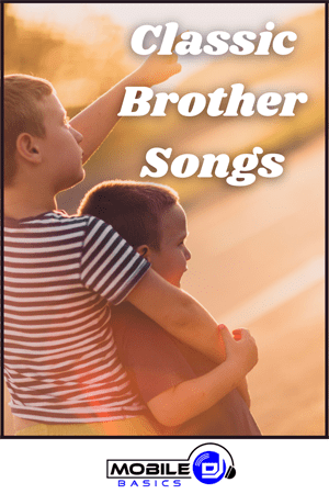 Classic Brother Songs
