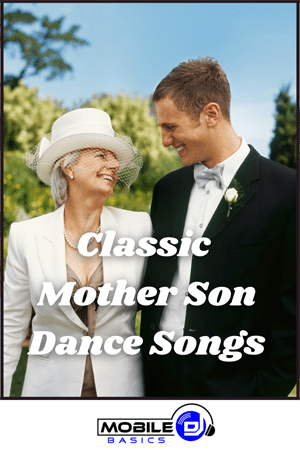 Classic Mother Son Dance Songs