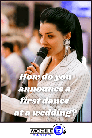 How do you announce your first dance at a wedding