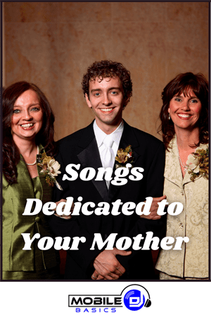 Songs Dedicated to Your Mother