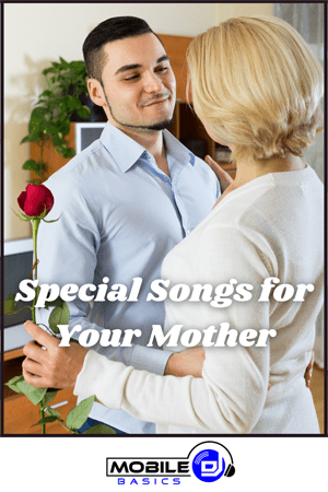 Special Songs for Your Mother