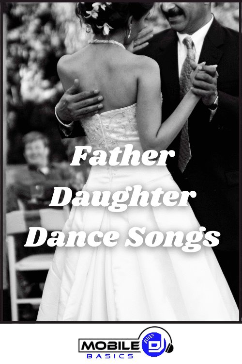 Father Daughter Dance Songs