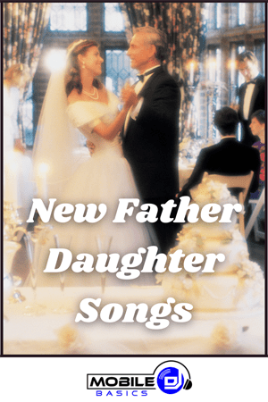 New Father Daughter Songs