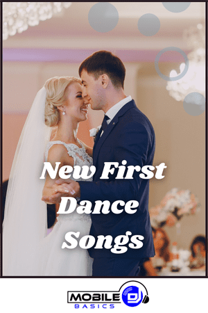 New First Dance Wedding Songs 2022