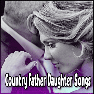 Country Father Daughter Wedding Dance Songs