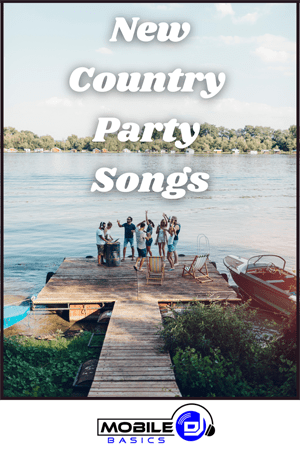 New Country Party Songs