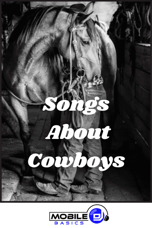 Songs About Cowboys