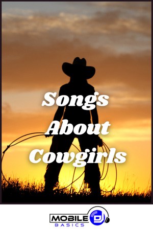 Songs About Cowgirls