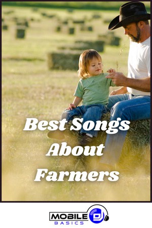 Best Songs About Farmers