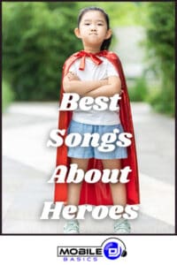 120+ Songs About Heroes | Celebrating A Hero Through Music 2024