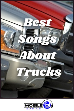 Best Songs About Trucks