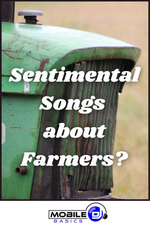Sentimental Songs about Farmers