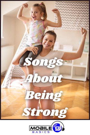 Songs About Being Strong