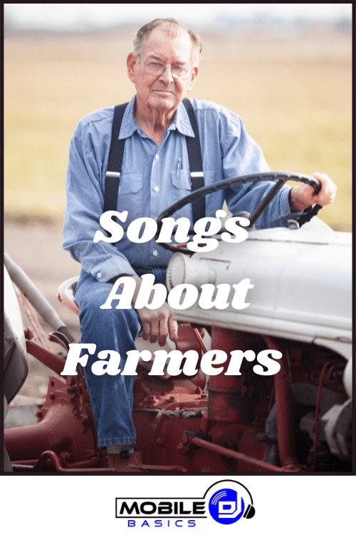 Songs About Farmers