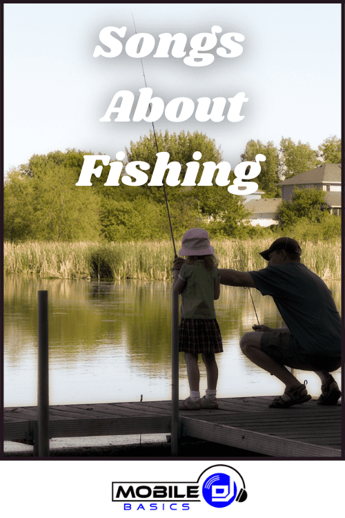 Songs About Fishing