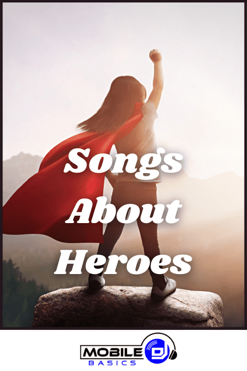 Best Songs About Heroes