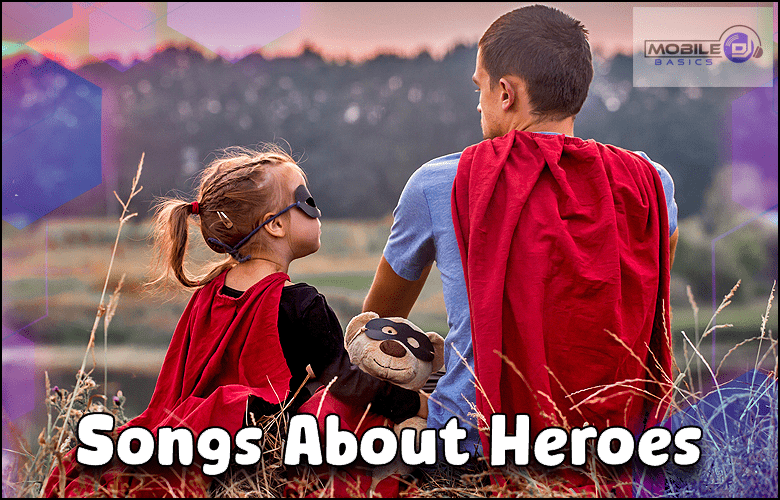 Songs About Heroes