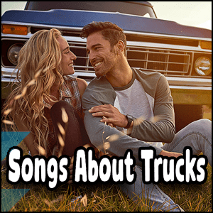 A couple posing next to a truck showcasing songs about trucks.