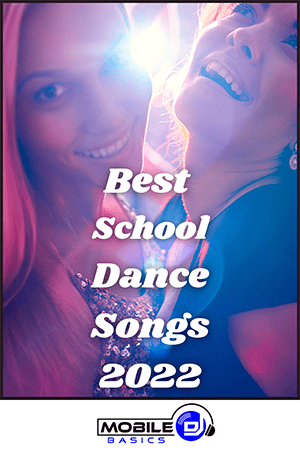 Best School Dance Songs 2022
