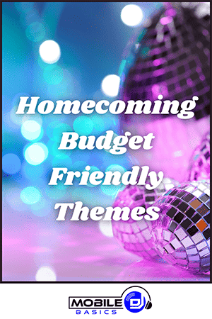 Homecoming Budget Friendly Themes