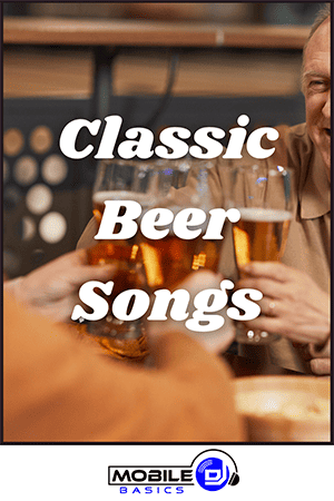 Classic Beer Songs