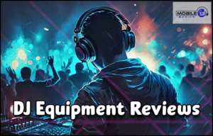 A DJ wearing headphones stands at a mixer with a crowd dancing in the background; text reads "Mobile DJ Equipment Reviews" and a "Mobile Basics" logo is in the corner.