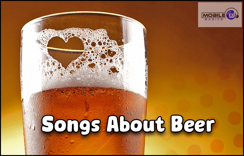 77+ Songs About Beer Tribute To The Greatest BeerThemed Hits 2024