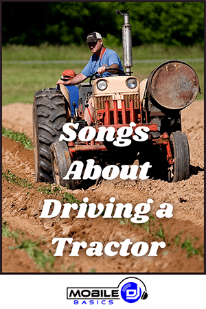 Songs About Driving a Tractor