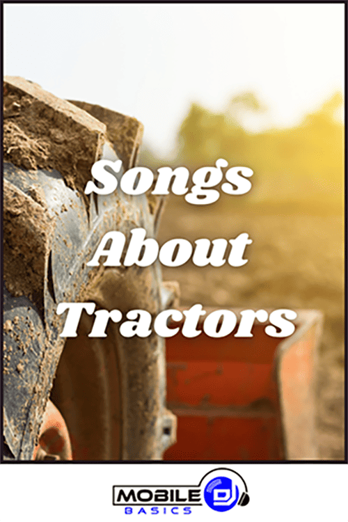 Large Tractor Tire - Songs About Tractors