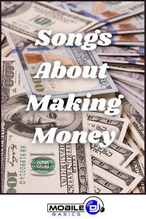 Songs About Making Money