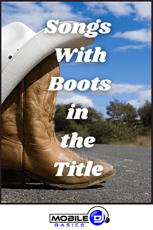 Songs With Boots in the Title