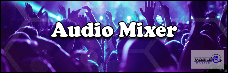 audio mixer apk free download.