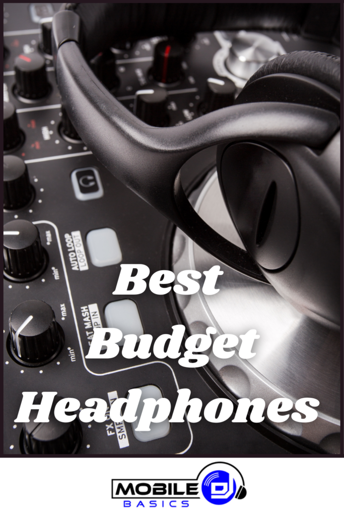 The best budget headphones for djs.