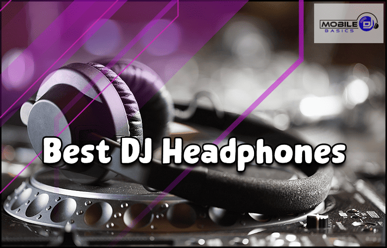 Top-rated Best DJ headphones.